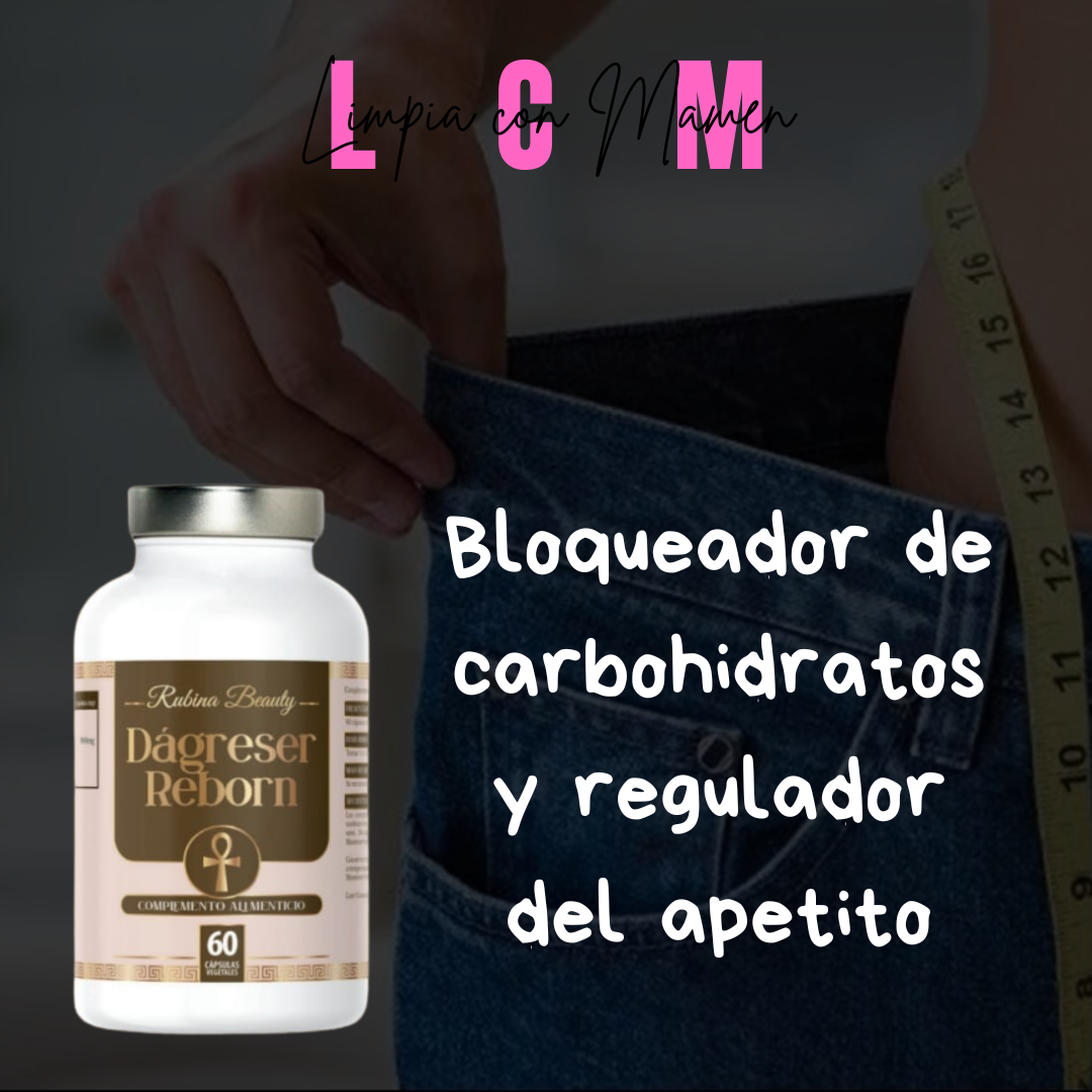 DÁGRESER REBORN - BLOQUEA LOS CARBOHIDRATOS