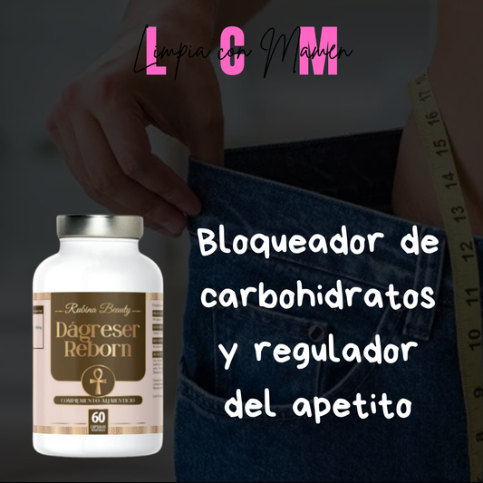 DÁGRESER REBORN - BLOQUEA LOS CARBOHIDRATOS